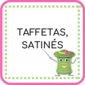 Taffetas / Satiné